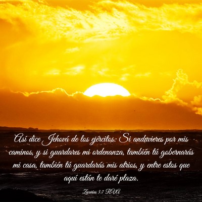 Picture 03 - Zacarías 3:7 RVA - Así dice Jehová de los ejércitos: Si - Bible Verse Picture