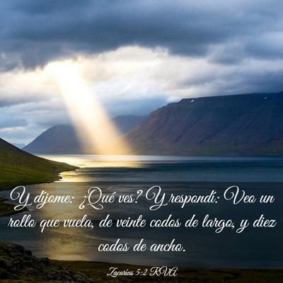 Picture 03 - Zacarías 5:2 RVA - Y díjome: ¿Qué ves? Y respondí: Veo un rollo - Bible Verse Picture