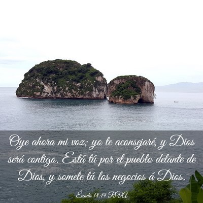 Picture 03 - Éxodo 18:19 RVA - Oye ahora mi voz; yo te aconsejaré, y Dios será - Bible Verse Picture