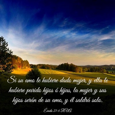 Picture 03 - Éxodo 21:4 RVA - Si su amo le hubiere dado mujer, y ella le - Bible Verse Picture