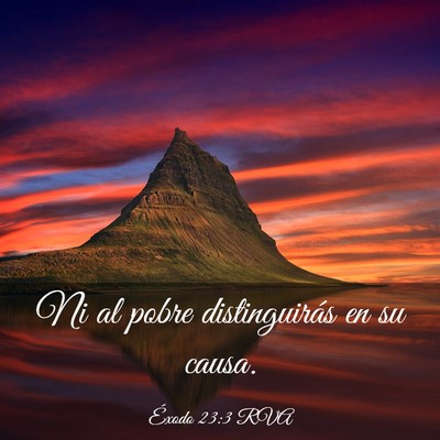 Picture 03 - Éxodo 23:3 RVA - Ni al pobre distinguirás en su - Bible Verse Picture