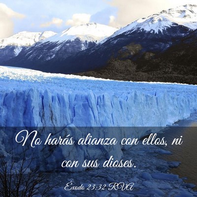 Picture 03 - Éxodo 23:32 RVA - No harás alianza con ellos, ni con sus - Bible Verse Picture