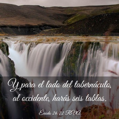 Picture 03 - Éxodo 26:22 RVA - Y para el lado del tabernáculo, al occidente, - Bible Verse Picture