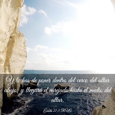 Picture 03 - Éxodo 27:5 RVA - Y lo has de poner dentro del cerco del altar - Bible Verse Picture