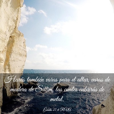 Picture 03 - Éxodo 27:6 RVA - Harás también varas para el altar, varas de - Bible Verse Picture