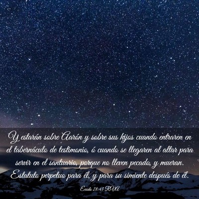 Picture 03 - Éxodo 28:43 RVA - Y estarán sobre Aarón y sobre sus hijos cuando - Bible Verse Picture
