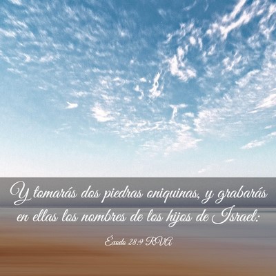 Picture 03 - Éxodo 28:9 RVA - Y tomarás dos piedras oniquinas, y grabarás en - Bible Verse Picture