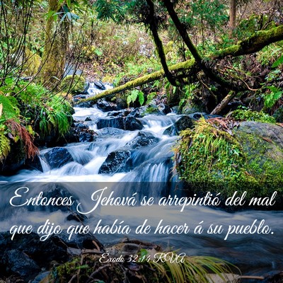 Picture 03 - Éxodo 32:14 RVA - Entonces Jehová se arrepintió del mal que dijo - Bible Verse Picture