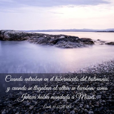 Picture 03 - Éxodo 40:32 RVA - Cuando entraban en el tabernáculo del - Bible Verse Picture