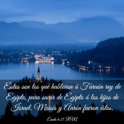 Picture 03 - Éxodo 6:27 RVA - Estos son los que hablaron á Faraón rey de - Bible Verse Picture