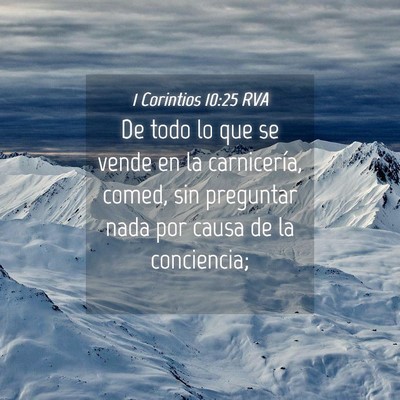 Picture 04 - 1 Corintios 10:25 RVA - De todo lo que se vende en la carnicería, comed, - Bible Verse Picture