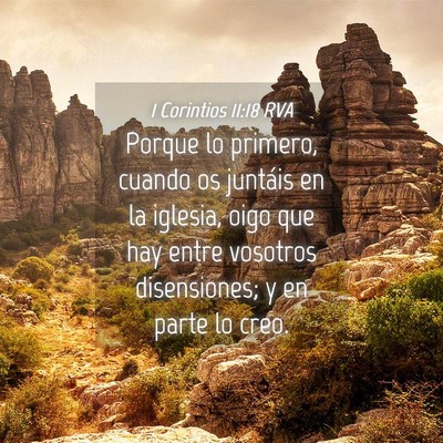 Picture 04 - 1 Corintios 11:18 RVA - Porque lo primero, cuando os juntáis en la - Bible Verse Picture