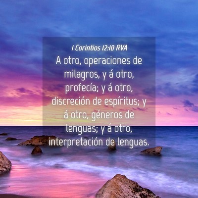 Picture 04 - 1 Corintios 12:10 RVA - A otro, operaciones de milagros, y á otro, - Bible Verse Picture