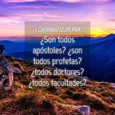 Picture 04 - 1 Corintios 12:29 RVA - ¿Son todos apóstoles? ¿son todos profetas? - Bible Verse Picture