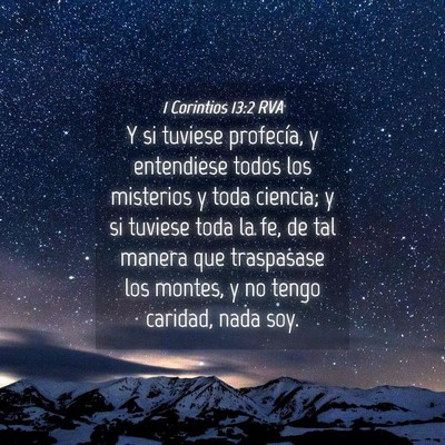 Picture 04 - 1 Corintios 13:2 RVA - Y si tuviese profecía, y entendiese todos los - Bible Verse Picture