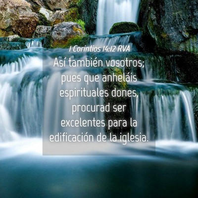 Picture 04 - 1 Corintios 14:12 RVA - Así también vosotros; pues que anheláis - Bible Verse Picture