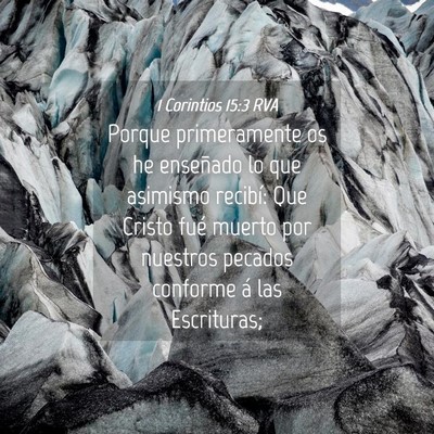 Picture 04 - 1 Corintios 15:3 RVA - Porque primeramente os he enseñado lo que - Bible Verse Picture