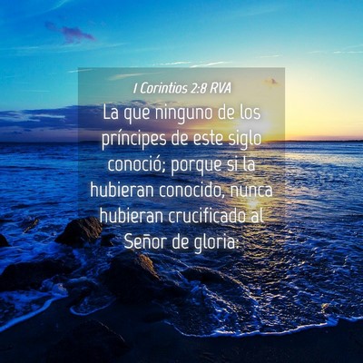 Picture 04 - 1 Corintios 2:8 RVA - La que ninguno de los príncipes de este siglo - Bible Verse Picture
