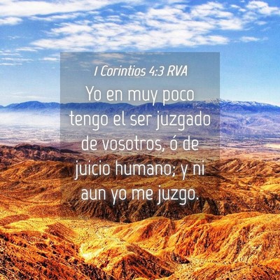 Picture 04 - 1 Corintios 4:3 RVA - Yo en muy poco tengo el ser juzgado de vosotros, - Bible Verse Picture