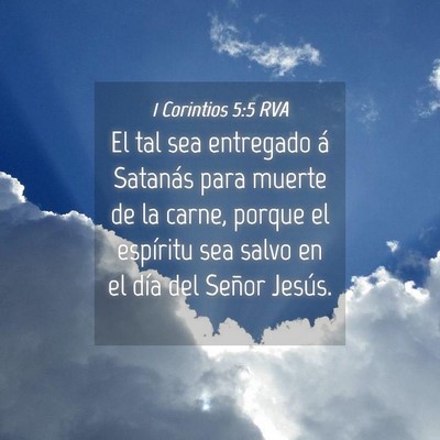 Picture 04 - 1 Corintios 5:5 RVA - El tal sea entregado á Satanás para muerte de - Bible Verse Picture