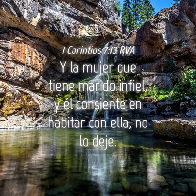 Picture 04 - 1 Corintios 7:13 RVA - Y la mujer que tiene marido infiel, y él - Bible Verse Picture