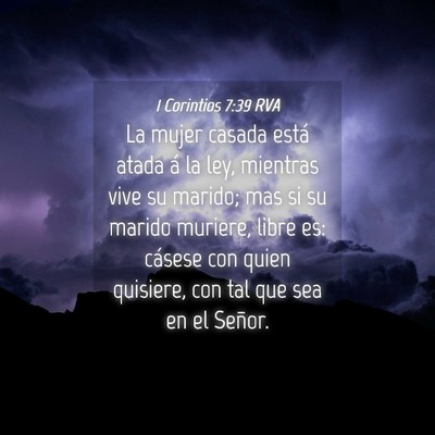 Picture 04 - 1 Corintios 7:39 RVA - La mujer casada está atada á la ley, mientras - Bible Verse Picture