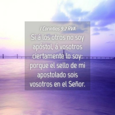 Picture 04 - 1 Corintios 9:2 RVA - Si á los otros no soy apóstol, á vosotros - Bible Verse Picture