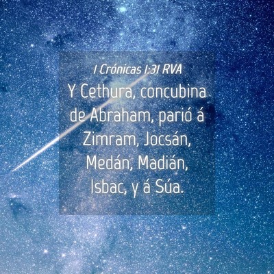 Picture 04 - 1 Crónicas 1:31 RVA - Y Cethura, concubina de Abraham, parió á - Bible Verse Picture