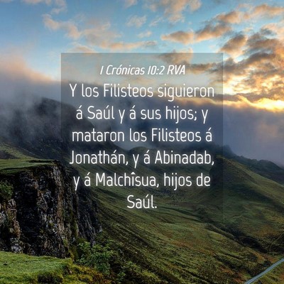 Picture 04 - 1 Crónicas 10:2 RVA - Y los Filisteos siguieron á Saúl y á sus - Bible Verse Picture