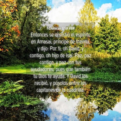 Picture 04 - 1 Crónicas 12:18 RVA - Entonces se envistió el espíritu en Amasai, - Bible Verse Picture