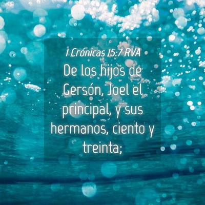 Picture 04 - 1 Crónicas 15:7 RVA - De los hijos de Gersón, Joel el principal, y sus - Bible Verse Picture