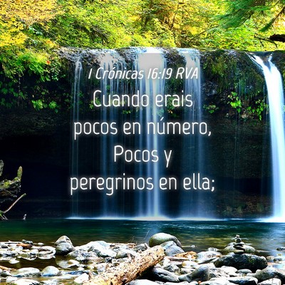 Picture 04 - 1 Crónicas 16:19 RVA - Cuando erais pocos en número, Pocos y peregrinos - Bible Verse Picture