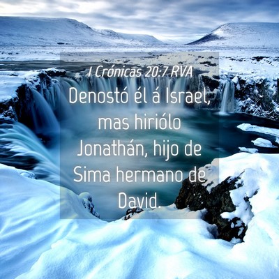 Picture 04 - 1 Crónicas 20:7 RVA - Denostó él á Israel, mas hiriólo Jonathán, - Bible Verse Picture