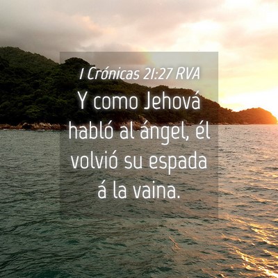 Picture 04 - 1 Crónicas 21:27 RVA - Y como Jehová habló al ángel, él volvió su - Bible Verse Picture