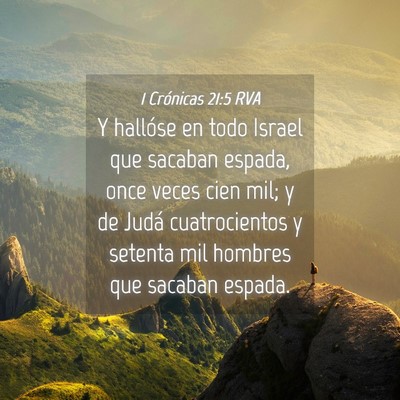 Picture 04 - 1 Crónicas 21:5 RVA - Y hallóse en todo Israel que sacaban espada, - Bible Verse Picture