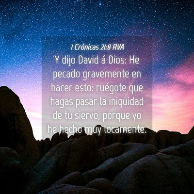 Picture 04 - 1 Crónicas 21:8 RVA - Y dijo David á Dios: He pecado gravemente en - Bible Verse Picture