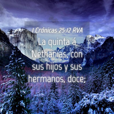 Picture 04 - 1 Crónicas 25:12 RVA - La quinta á Nethanías, con sus hijos y sus - Bible Verse Picture