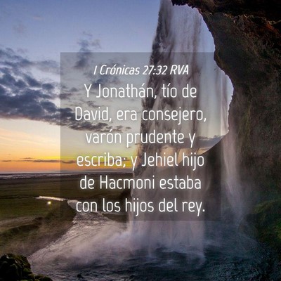 Picture 04 - 1 Crónicas 27:32 RVA - Y Jonathán, tío de David, era consejero, varón - Bible Verse Picture