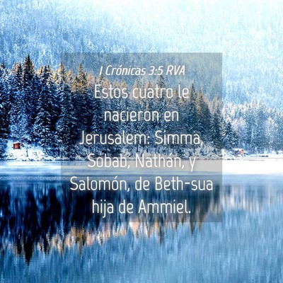Picture 04 - 1 Crónicas 3:5 RVA - Estos cuatro le nacieron en Jerusalem: Simma, - Bible Verse Picture