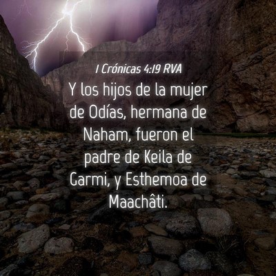 Picture 04 - 1 Crónicas 4:19 RVA - Y los hijos de la mujer de Odías, hermana de - Bible Verse Picture