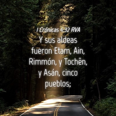 Picture 04 - 1 Crónicas 4:32 RVA - Y sus aldeas fueron Etam, Ain, Rimmón, y - Bible Verse Picture