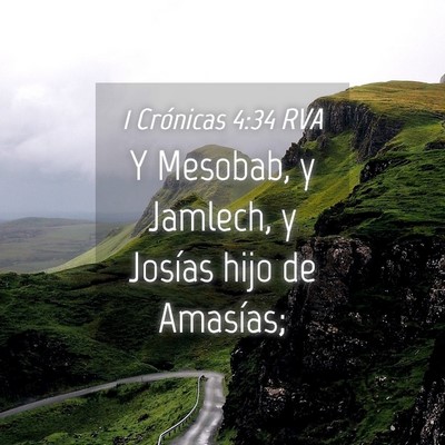 Picture 04 - 1 Crónicas 4:34 RVA - Y Mesobab, y Jamlech, y Josías hijo de - Bible Verse Picture