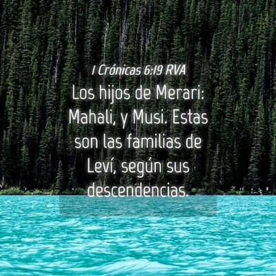 Picture 04 - 1 Crónicas 6:19 RVA - Los hijos de Merari: Mahali, y Musi. Estas son - Bible Verse Picture