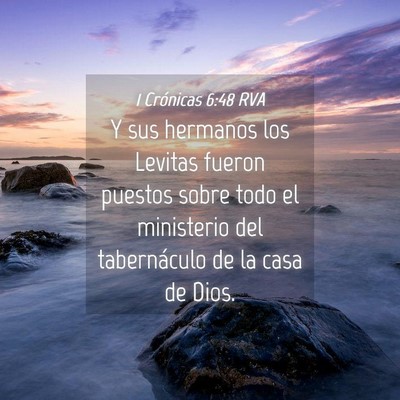 Picture 04 - 1 Crónicas 6:48 RVA - Y sus hermanos los Levitas fueron puestos sobre - Bible Verse Picture