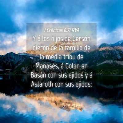 Picture 04 - 1 Crónicas 6:71 RVA - Y á los hijos de Gersón dieron de la familia de - Bible Verse Picture