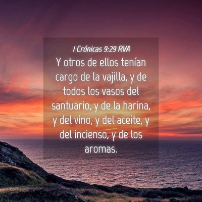 Picture 04 - 1 Crónicas 9:29 RVA - Y otros de ellos tenían cargo de la vajilla, y - Bible Verse Picture