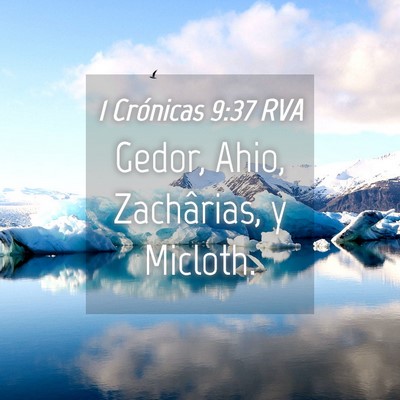 Picture 04 - 1 Crónicas 9:37 RVA - Gedor, Ahio, Zachârias, y - Bible Verse Picture