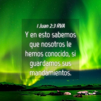 Picture 04 - 1 Juan 2:3 RVA - Y en esto sabemos que nosotros le hemos conocido, - Bible Verse Picture