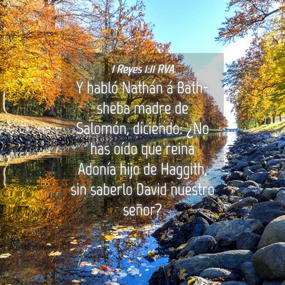 Picture 04 - 1 Reyes 1:11 RVA - Y habló Nathán á Bath-sheba madre de Salomón, - Bible Verse Picture