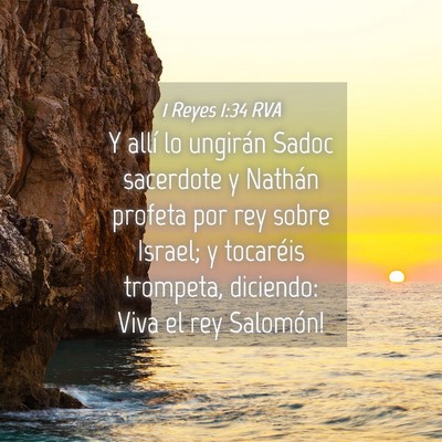 Picture 04 - 1 Reyes 1:34 RVA - Y allí lo ungirán Sadoc sacerdote y Nathán - Bible Verse Picture